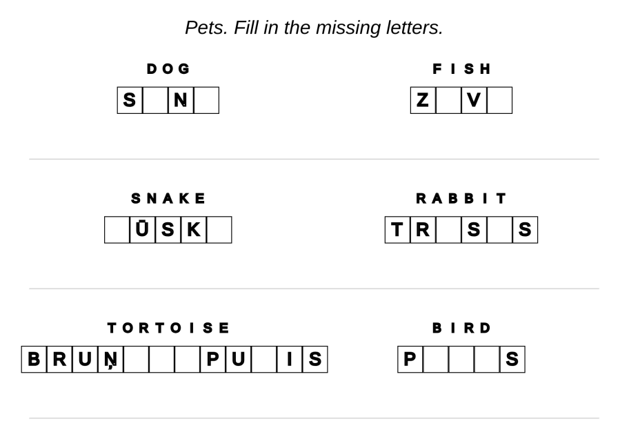 Example of the exercise for kids - Latvian language: pets – missing letters